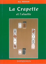 La crapette et l'aluette - Guy Rebour