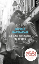 La plus résistante de toutes - Nicole Bacharan