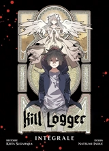 Kill logger intégrale : tomes 1 à 3 - Keita Sugahara