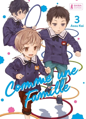 Comme une famille. Vol. 3 - Kai Asou