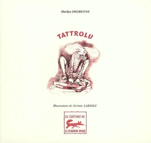 Tattrolu - Marylin Degrenne
