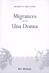 Migrances - Marco Micone