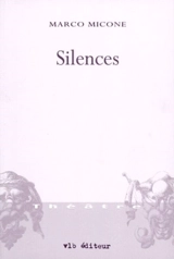 Silences - Marco Micone