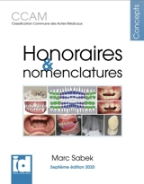 Honoraires & nomenclatures : CCAM classification commune des actes médicaux - Marc Sabek