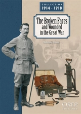 The broken faces and wounded in the Great War - Christophe Thomas