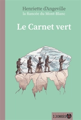 Le carnet vert - Henriette d' Angeville