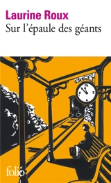 Sur l'épaule des géants - Laurine Roux