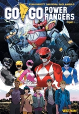 Gogo Power Rangers : year one. Vol. 1 - Ryan Parrott