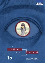 Les liens du sang. Vol. 15 - Shûzô Oshimi