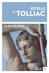 La quinte geste - Estelle Tolliac