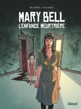 Mary Bell : l'enfance meurtrière - Théa Rojzman