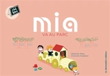 Mia va au parc - Delphine Méau