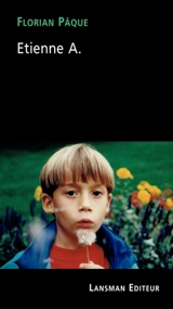 Etienne A. - Florian Pâque