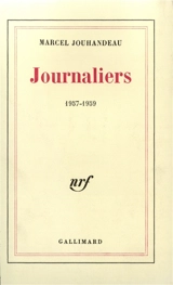 Journaliers. Vol. 1. 1957-1959 - Marcel Jouhandeau