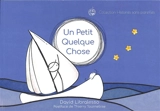 Un Petit Quelque Chose - David Libralesso