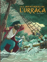Les aventuriers de l'Urraca - Rémi Farnos