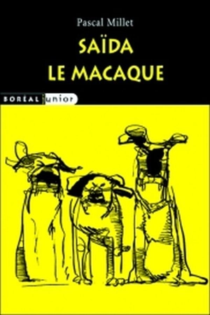 Saïda le macaque 2 - Pascal Millet