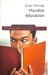 Maudite éducation - Gary Victor