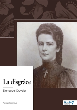 La disgrâce - Emmanuel Cruvelier