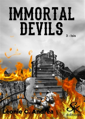 Immortal devils. Vol. 3. Isis - Léonie C. Andréa