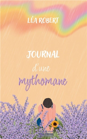 Journal d'une mythomane - Léa Robert
