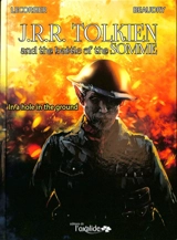 J.R.R. Tolkien and the battle of the Somme : in a hole in the ground - Emmanuel Beaudry