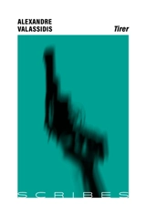 Tirer - Alexandre Valassidis