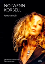 Kan awenoù. Chants inspirés - Nolwenn Korbell