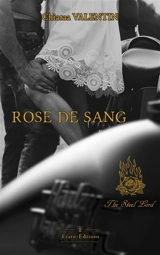 The steel lords. Rose de sang - Chiaraa Valentin