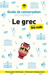 Le grec pour les nuls en voyage ! : guide de conversation - Hélène Alexandridis