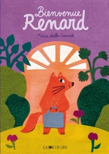 Bienvenue Renard - Marie-Noëlle Horvath