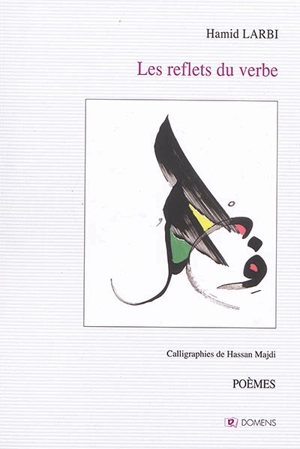Les reflets du verbe - Hamid Larbi