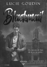 Blackmail - Lucie Goudin