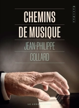 Chemins de musique - Jean-Philippe Collard