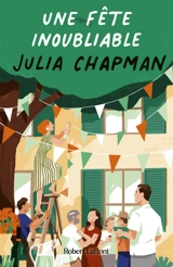 Les chroniques de Fogas. Une fête inoubliable - Julia Chapman