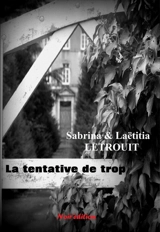 La tentative de trop - Sabrina Letrouit