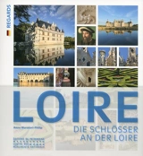 Loire : les châteaux de la Loire (en allemand) - Anne Muratori-Philip