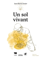 Un sol vivant - Jean-Martin Fortier