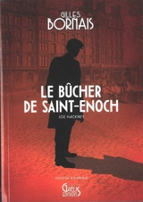 Joe Hackney. Le bûcher de Saint-Enoch : policier historique - Gilles Bornais