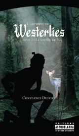 L'archipel de Westerlies. Vol. 2. Le souffle de Ma - Constance Dufort