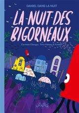 Daniel dans la nuit : La Nuit des bigorneaux - Timothée Hateau