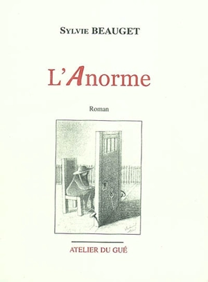 L'anorme - Sylvie Beauget