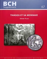 Thasos et sa monnaie : recueil d'études - Olivier Picard