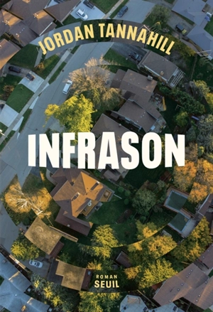 Infrason - Jordan Tannahill
