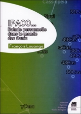 IPACO... : balade personnelle dans le monde des ovnis - François Louange