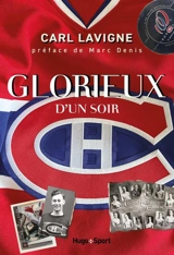 Glorieux d'un soir - Lavigne, Carl