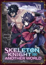 Skeleton knight in another world. Vol. 12 - Enki Hakari