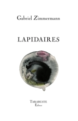 Lapidaires - Gabriel Zimmermann