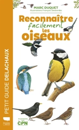 Reconnaître facilement les oiseaux - Marc Duquet