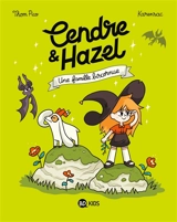 Cendre & Hazel. Vol. 4. Une famille biscornue - Thom Pico